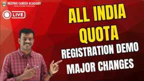All India Quota Registration Demo - Major Changes in Registration Process 2025 - Mizpah Academy