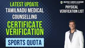 Certificate Verification Schedule - Latest Update from Medical Selection Committee - Sports Quota