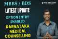 Option Entry in Karnataka Medical