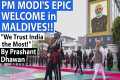 PM MODI'S EPIC WELCOME in MALDIVES!!