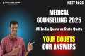 Common Doubts in Medical Counselling