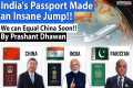 INDIA'S PASSPORT MADE AN INSANE JUMP