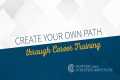 Create Your Own Path Through Career