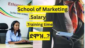 Ethiopian Airlines Marketing School | Training, Salary & Career Guide 2025