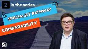 How to Get Registered in Australia - Specialist Pathway (Comparability)