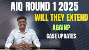 Will they Extend Again - Latest Updates in TN and AIQ Medical Counselling - Case Updates Explained