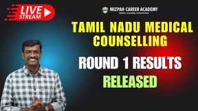 🔴Live - Results Released - Tamil Nadu Medical Counselling Round 1 - Latest Update