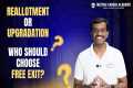 Reallotment or Free Exit - Choose