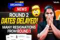 🔴NEET 2025 Round 2 DELAYED 😱 NEET