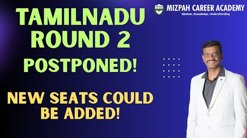 Tamil Nadu Medical Counselling Postponed - New Seats in Private Medical Colleges for Round 2