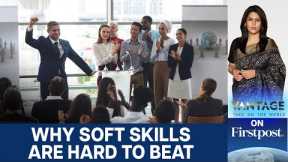 The Power of Soft Skills: How They Shape Your Career and Life | Vantage With Palki Sharma | N18G