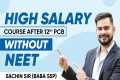 High Salary Courses after 12th