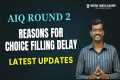 AIQ Round 2 - Choice Filling Not Yet