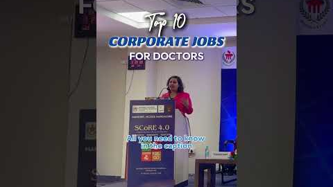 Top 10 Corporate Jobs For Doctors