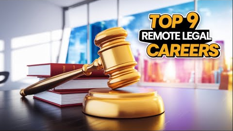 TOP 9 REMOTE LEGAL CAREERS IN 2025