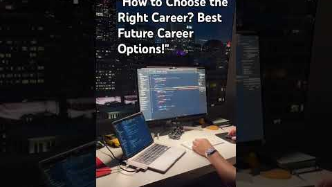 How to Choose the Right Career? Best Future Career Options!#CareerGuidance #CareerOptions #tranding