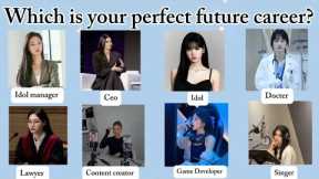 which is your perfect future career? ✨ 
