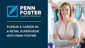 Online Retail Supervisor Training | Penn Foster Career School