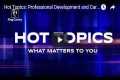 Hot Topics: Professional Development