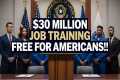$30 Million Job Training Program: How 