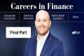 Careers in Finance Final Part | CFI