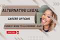 Alternative Legal Careers| Part 2