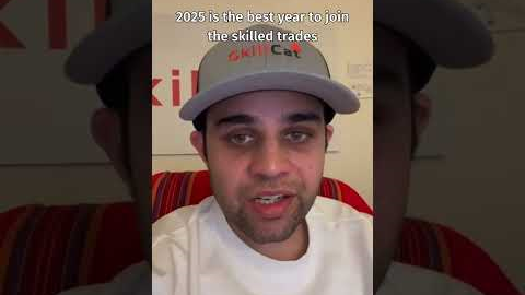 2025 is the best year to join the skilled trades