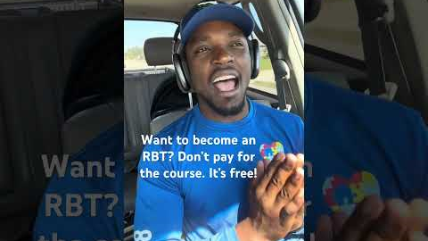 Want to become an RBT? Don’t pay for the course!  It’s FREE!