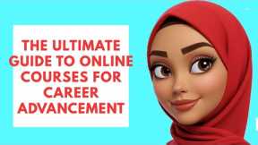 The Ultimate Guide to Online Courses Boost Career Advancement | Wafa Tech & Tricks