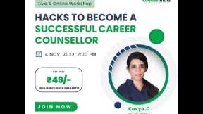 Workshop on Career Counselling | Hacks to become Career Counsellor | Counsel India