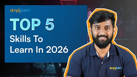 Top 5 Skills  to Learn in 2026 | High Paying SkillsTo Learn In 2026 | Simplilearn