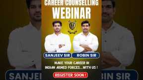 Career Counselling Webinar | Indian Armed Forces Career Guidance by Sanjeev Sir & Robin Sir