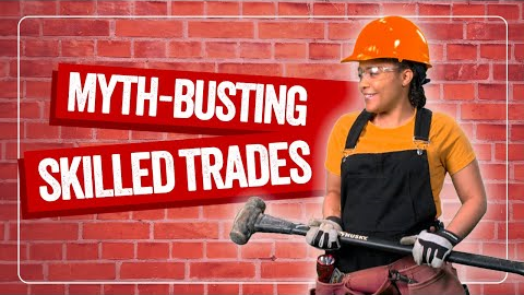 Myth-Busting Skilled Trades: The Reality Behind the Work | Talking Jobs