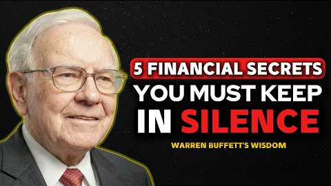 Warren Buffett: 5 Financial Secrets You Must Keep in Silence.