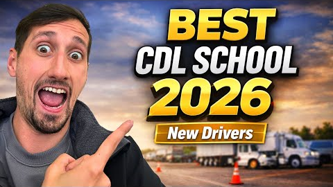 Best CDL Training Company for 2026 - What New Drivers Need to Know
