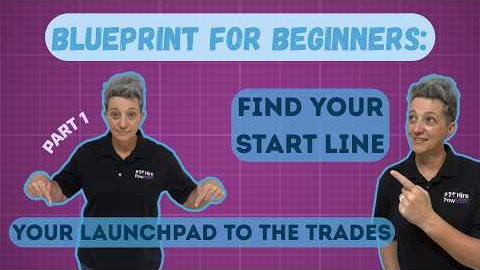 Discovering Skilled Trades Careers: How Pre-Apprenticeships Open Doors for Women - Part 1