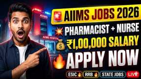 AIIMS Hospital Vacancy 2026 🔥 Pharmacist, Nurse & Medical Jobs | Salary ₹90,000+ Full Details