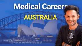 Complete Guide to Medical career in Australia