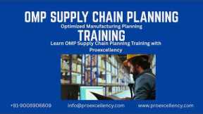 OMP Supply Chain Planning Training | Full Course Guide + Career Opportunities