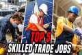 5 Skilled Trade Jobs Of The Future