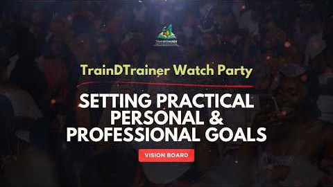 Vision Board Training: Setting Practical Personal & Professional Goals.