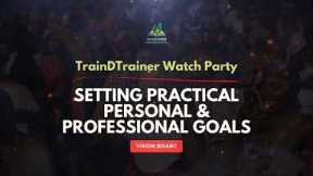 Vision Board Training: Setting Practical Personal & Professional Goals.