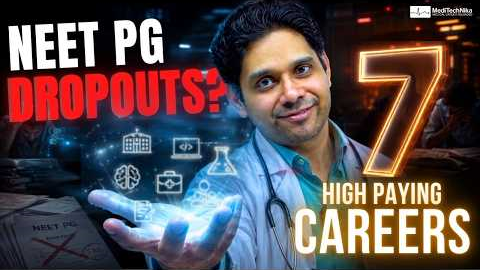 NEET PG Dropouts? Here Are 7 High-Paying Medical Careers Without PG in 2026
