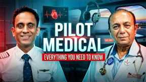 Everything a Pilot Must Know About Medical Fitness | Capt. Deval Soni X Gp. Capt. Dr. Sanjeev Sood