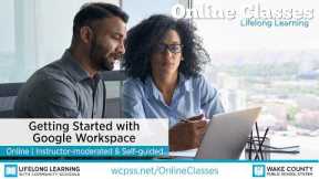 WCPSS Career Training Certificates - Getting Started with Google Workspace
