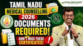 Tamil Nadu Medical Counselling 2026📄Documents Required | Don't Miss These Certificates | Mizpah