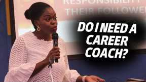 What is Career Coaching? Do You Need A Career Coach?