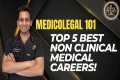 Top 5 BEST Non clinical Medical