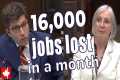 16,000 construction jobs LOST: