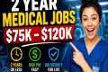 Top Medical Jobs That Only Require 2